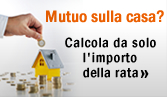 Calcola la rata del mutuo